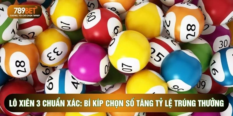 lô xiên 3
